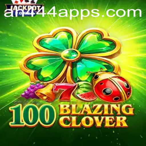 Unleashing the Excitement of 100BlazingClover: A Thrilling Gaming Experience