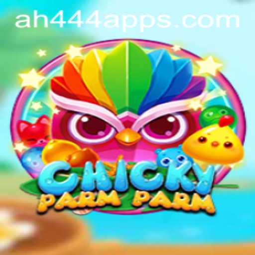 ChickyParmParm: An Engaging Adventure Awaits with AH444